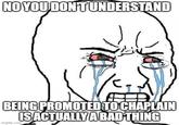 NO YOU DON'T UNDERSTAND ملا BEING PROMOTED TO CHAPLAIN IS ACTUALLY A BAD THING imgflip.com