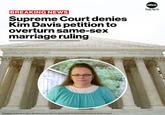 BREAKING NEWS Supreme Court denies Kim Davis petition to overturn same-sex marriage ruling abc NEWS EQUAL JUSTICE UNDER LAW Thanasis via Getty Images, Ida Mae Astute/Disney General Entertainment Content via Getty Images