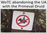 WoTC abandoning the UA with the Primeval Druid
