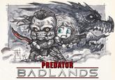 # PREDATOR BADLANDS D.