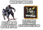 WHAT IS WORSE 2 BECOMING STIRLAND OR BECOMING A PERMANENT ASERVITOR RESIDENT IN STIRLAND imgflip.com