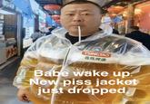 TSINGTAO 青島啤酒 Babe wake up. New piss jacket just dropped