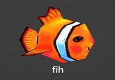 A 3D render of a Fih meme, showing a clown fish.