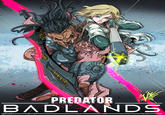 PREDATOR BADLANDS