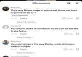 A selection of comments left on Drake Maye's wife Ann Michael Maye's TikTok videos. The comments are all sharing love for Drake Maye in comedic ways.