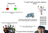 Sponsor is calling... Remind Me Decline Message Accept "Hey I haven't seen you around in a while" "I can't tell anyone about this" shame shame "I never really had a problem with THIS specific substance" shame shame "Just a beer should be fine" shame BO AP Bandu BRAHMA "Im just in a better place now and can control myself" Heinek HEINEKE LAGER ER BEE Heineken STELLA RT "I'll just drink socially"