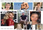 modern hollywood casting & talent management workers starter pack on their instagram irl ST CBS Pard σ looks like these people + on their instagram Λ
