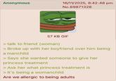 Anonymous 16/11/2025, 8:42:48 pm No.89871328 57 KB GIF > talk to friend (woman) > Broke up with her boyfriend over him being a manchild > Says she wanted someone to give her princess treatment > Ask her what princess treatment is > It's being a womanchild Are we allergic to being adults