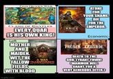 THIS QUAR'S WAR CLASH OF RHYFLES EVERY QUAR IS HIS OWN KING! Left MOTHER AND MAIDEN, A WAR WET THE FALLOW TRANSFORMED WWI ON THE DOGGERLAND FRONT FIELDS WITH BLOOD WARHAMMER KRIEG STEVE LYONS ATONE FOR YOUR SHAME. tari DIE FOR THE EMPEROR. Economic- FRENCH CRUSADE DEATH TO THE GOD-TYRANT YHWH! CMAMMON WILL GRANT YOU A VERY GENEROUS OFFER.] imgflip.com