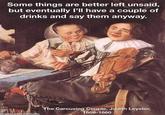 Some things are better left unsaid, but eventually I'll have a couple of drinks and say them anyway. made with mematic ally The Carousing Couple, Judith Leyster, 1609-1660