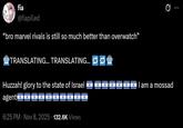 A tweet following the "translating" format. The tweet begins, “bro marvel rivals is still so much better than overwatch."