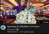 Spending $1,000,000 In 24 Hours MrCripple 96M views • 131 years ago 15:10
