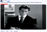 r/GenAlpha ⚫ 15m ago Pee 2011 I am a nonchalant 14 year old and my idol is Patrick Bateman idk what to flair this ☐ 6 8 Share