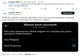 X account @InsiderWire tweeted, "#BREAKING: Users will not be able to hide where an account is from, in new 𝕏 profile feature."