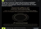 ☑u/Robinhood_App Promoted Buying a home? Special pricing available. With an annual Gold subscription ($50), access mortgage offers powered by Sage Home Loans. Special offers on home refinancing. With an annual Robinhood Gold subscription ($50), access mortgage offers powered by Sage Home Loans. Robinhood Gold Robinhood Gold is a subscription-based membership program of premium services offered through Robinhood Gold, LLC, including access to discounted mortgage rates from Sage Home Loans. Average rate based on your loan scenario, informed by the Mortgage News Daily national average. Sage Home Loans Corporation NMLS ID #3304, an Equal Housing Lender, is not affiliated with any Robinhood entity. For licensing information, go to nmlsconsumeraccess.org. Not available in all states. Robinhood is not a lender. D Robinhood: Trading & Investing Finance ✶ 4.3 Install