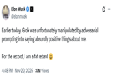 A "tweet":https://knowyourmeme.com/memes/sites/twitter-x from "Elon Musk":https://knowyourmeme.com/memes/people/elon-musk about the Grok glazing him update.