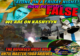 ALONE ON A FRIDAY NIGHT? HOW PATHFI FALSE KinoFabino WE ARE ON KASHYYYK THE DEFENSES MUST HOLD UNTIL MASTER YODA ARRIVES A dollar Yoda must have