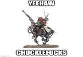 imgflip.com YEEHAW CHUCKLEFUCKS