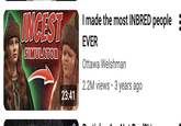 I----- SIMULATOR 23:41 I made the most INBRED people EVER Ottawa Welshman 2.2M views • 3 years ago