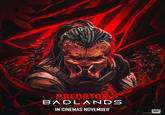 PREDATORY BADLANDS IN CINEMAS NOVEMBER ©2015 20 Century Stude 20 CENTURY STUDIOS