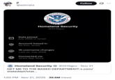 X user @astrrals tweeted an unverified screenshot showing the official @DHSgov account being "based in" "Tel Aviv, Israel." The post gathered over 300,000 likes in three days.