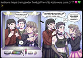 lesbians helps their gender fluid girlfriend to look more cute :3 yoyo whalee Please girls, you're taking too long You could look more cute if you wear props like this earrings and this choker and... oh... t-thanks DON'T MOVE! your lipstick has to be PERFECT!