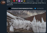 Ellie ✡ @EllieGa.... 23h G Thought that was a Republican group chat for a second 17525272901868291765.... 9/19/25