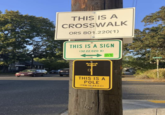 THIS IS A CROSSWALK ORS 801.220(1) THIS IS A SIGN (32.22.020 X) THIS IS A POLE (TRN-10.44.11.C)