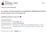 On November 24th, 2025, X user @SeveredData AKA Emma Onstott posted a link to a Google doc claiming to be ending her own life after her girlfriend "Jade" broke up with her after 17 days of dating. The document also talks about how Jade's reason for ending their relationship was Emma Onstott being "exposed as a p-------- for allegedly grooming a couple 14 year old kids, all while being 18," seven months prior in April 2025. 