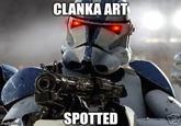 CLANKA ART SPOTTED