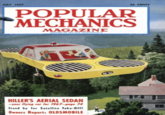 JULY 1957 35 CENTS POPULAR MECHANICS MAGAZINE HILLER'S AERIAL SEDAN -your flying car for 1967-page 74 Stand by for Satellite Take-Off! Owners Report: OLDSMOBILE