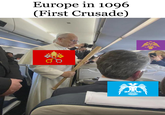 Europe in 1096 (First Crusade)