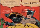 CAN I JUST KEEP FRANCE?! THAT'S WHAT YOU OFFERED LAST TIME! Haha.. PSYCH 5 GARGANTUAN ARMIES CONVERGING ON PARIS 6TH & 7TH COALITIONS