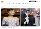 Post by parody account @PooCrave that reads, "Ariana Grande Speaks Out About Crazed Fan in Singapore: “I should’ve Molly whopped that t---k but thankfully I had my stud with me”"