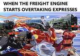 WHEN THE FREIGHT ENGINE STARTS OVERTAKING EXPRESSES 70045 EVENING STAR 92220
