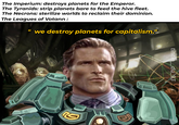 The Imperium: destroys planets for the Emperor. The Tyranids: strip planets bare to feed the hive fleet. The Necrons: sterilize worlds to reclaim their dominion. The Leagues of Votann: we destroy planets for capitalism." tintin_du_93 DARI