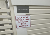 LIFEGUARD DO NOT BREATHE UNDER THE WATER