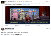 A reply about the _The Tonight Show Starring_ "_Jimmy Fallon_":https://knowyourmeme.com/memes/people/jimmy-fallon segment with actress "Sydney Sweeney":https://knowyourmeme.com/memes/people/sydney-sweeney in which she had to guess that three "Labubu":https://knowyourmeme.com/memes/subcultures/labubu-toys toys doing the "67 Meme":https://knowyourmeme.com/memes/67-meme hand gesture at a "McDonald's":https://knowyourmeme.com/memes/subcultures/mcdonalds drive-thru were behind her.