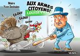 Maire Yvon Deshaies GLOU! GLOU! AUX ARMES LOUISEVIL GLOU! YGRECK