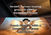 Israeli forces losing ground on the Southern front Frank Sinatra with a boat full of guns and ammo