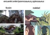 encuentro entre tyrannosaurus y spinosaurus ficción realidad