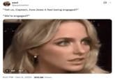 X user @paulswhtn tweeted, "“Tell us, Captain, how does it feel being engaged?” / “We’re engaged?”" gathering over 14,000 likes in a day.