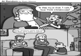ATRANDOMCOMICS.COM At Random by Ryan Mason 3 Honey, christmas comes only once but thats what makes it special It flies by so fast. I wish I had Two Christmases! e