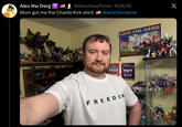 Alex the Derg + @Aleximus Prime 10/8/25 Mom got me the Charlie Kirk shirt! #iamcharliekirk JOIN THE HERD FREEDOM RESISTANCE IS ETHAN MEETS THE EYE X