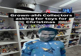 FA Grown-ahh Collectors asking for toys for Christmas ΣΕ