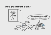 Are ya hired son? You appeared in 158 searches this week No. Linked in ㅇㅁㅁ 먼