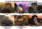 EVERY FRIEND GROUP HAS THE active suicide risk 10/10 needs to retake the "am I gay quiz" cannibalised first in plane crash scenario XANAX PRESCRIPTION ASAP. missing person