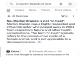 is marlon brando in heat All Images News Videos Short videos S - Al Overview WTAP No, Marlon Brando is not "in heat". Marlon Brando was a highly respected and influential actor who passed away in 2004 from respiratory failure and other health complications. The term "in heat" typically refers to the reproductive cycle of a female animal, and is not applicable to a deceased person. @ZeroSuitCamus. 19h I love that Google is useless now because of Al