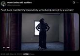 eulue | anina st5 spoilers @jancysscars "well done maintaining masculinity while being carried by a woman" II GIF . 8:34 AM Dec 8, 2025 67.9K Views