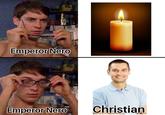 Emperor Nero Emperor Nero Christian